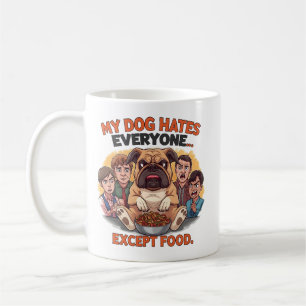Mug L'humour du Bulldog Déteste Tout le Monde Sauf la