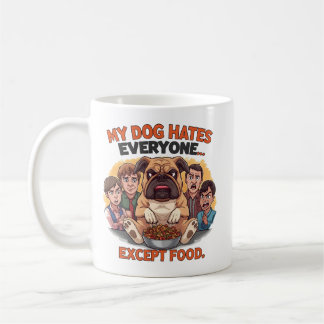 Mug L'humour du Bulldog Déteste Tout le Monde Sauf la