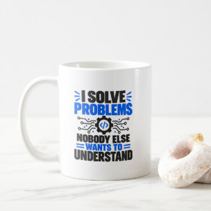 Mug L'humour du support technique Je résous les problè