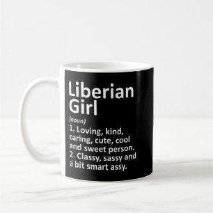 Mug LIBÉRIENNE FILLE LIBERIA Cadeau Funny Pays Accueil