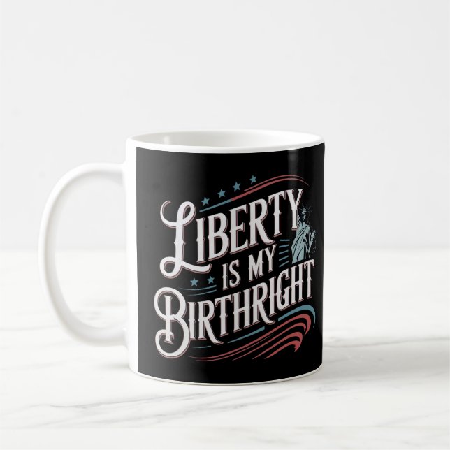 Mug Liberté est mon droit d'naissance (Gauche)