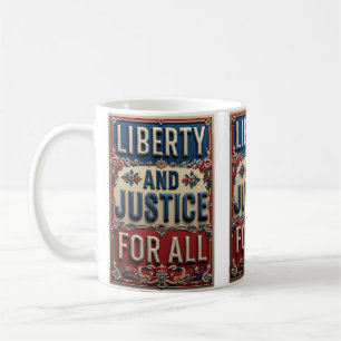 Mug Liberté et justice pour tous, vintage et patriotiq