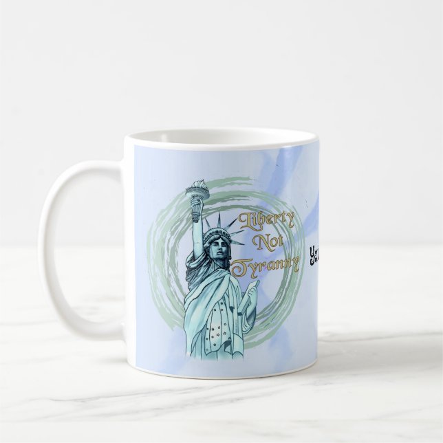 Mug Liberté Pas Tyrannie (Gauche)