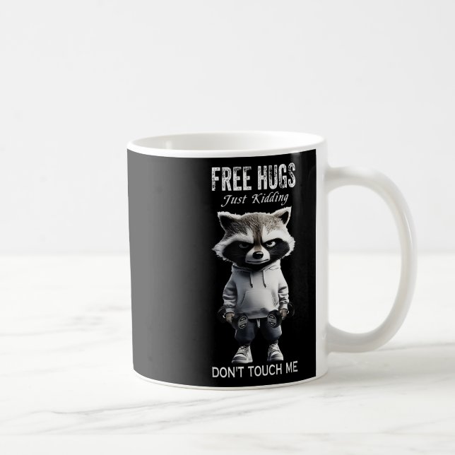 Mug Libre Hugs Juste À Casser Ne Touchez Pas Moi Racoo (Droite)