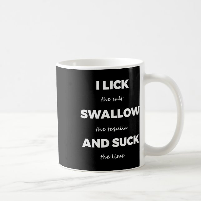 Mug Lick Salt Swallow Tequila Salt Lime Dirty Jo (Droite)