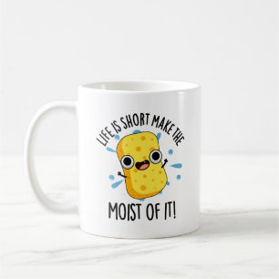 Mug LIfe Est Court Faire L'Humeur De Il Éponge Pun