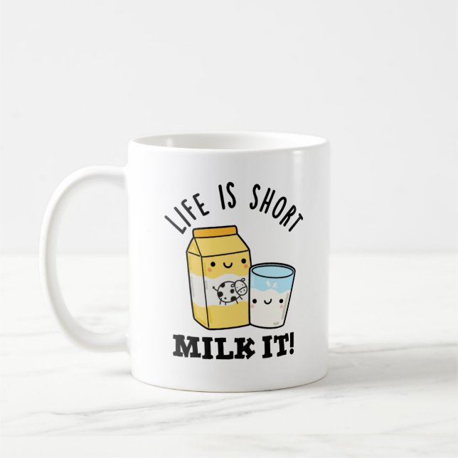 Mug LIfe Est Lait Court Il Drôle Boire Pun (Gauche)