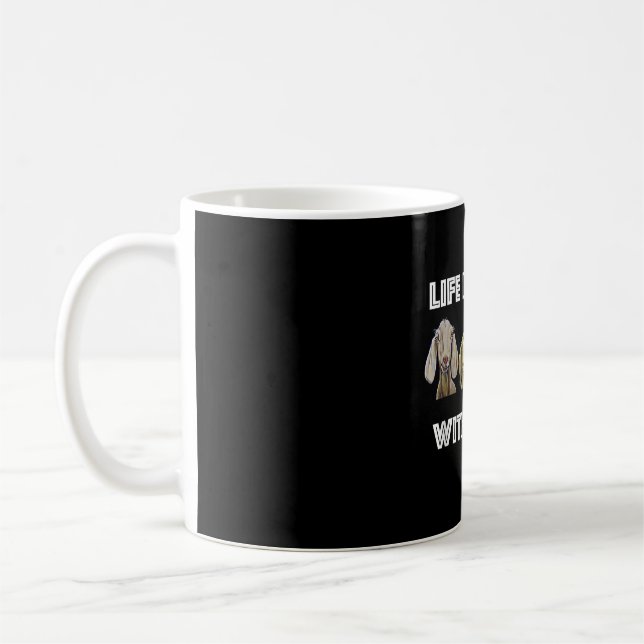 Mug Life Is Better With Goats, Goat Lover, Goat Venin (Gauche)