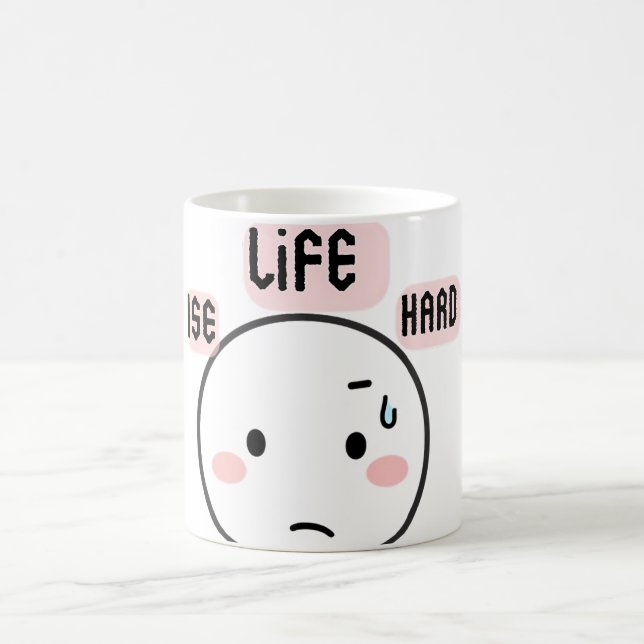 Mug  Life Is Hard Funny (Centre)