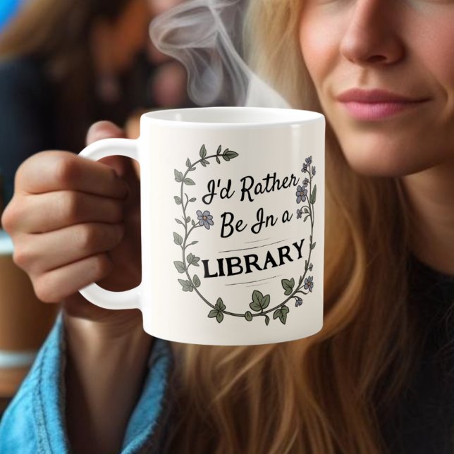 Mug Light Academia Rather be in Libray book lover gift (Créateur téléchargé)