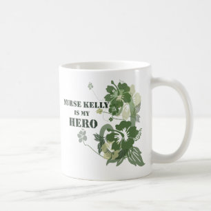 Mug L'infirmière Kelly est mon héros