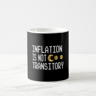 Mug L'inflation n'est pas transitoire
