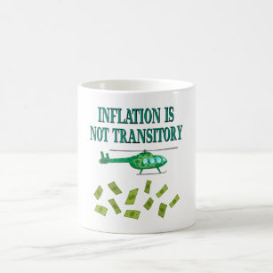 Mug L'inflation n'est pas transitoire