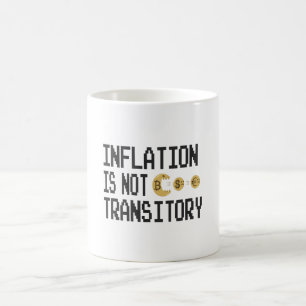 Mug L'inflation n'est pas transitoire