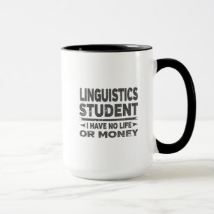 Mug Linguistique College étudiant Pas de vie ou d'arge