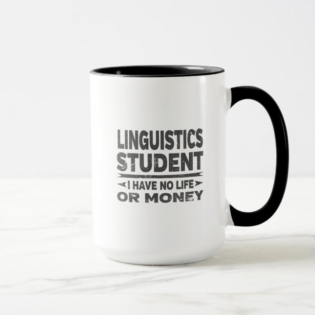 Mug Linguistique College étudiant Pas de vie ou d'arge (Droite)