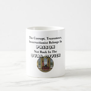 Mug L'Insurrectionniste Corrompu Est En PRISON.....