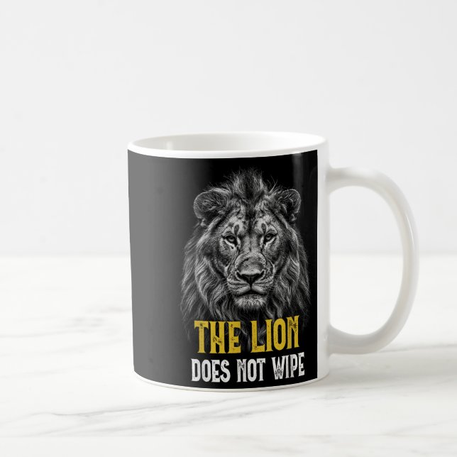 Mug Lion ne essuie pas - Drôle Mème Lion (Droite)