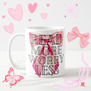 Mug Lire plus Inquiète Moins Coquette Bow rose