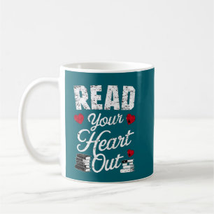 Mug Lire Votre Coeur Sortir Drôle Livre Amateurs