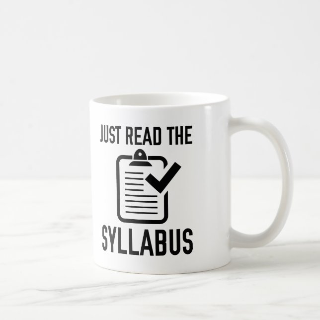 Mug Lisez Juste Le Syllabus (Droite)