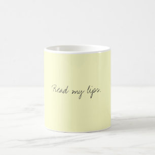 Mug Lisez mes lèvres