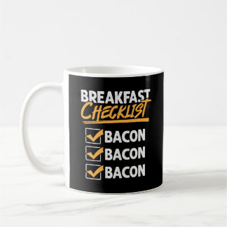 Mug Liste de contrôle du petit-déjeuner Bacon Bacon
