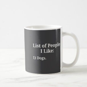 Mug Liste des personnes que j'aime Chien Amateur d'ani