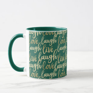 Mug Live Laugh Love Faux Gold Letting Hunter Green