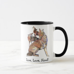 Mug Live Love Howl Citation amusante Howling Coyotes