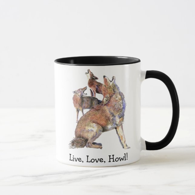 Mug Live Love Howl Citation amusante Howling Coyotes (Droite)