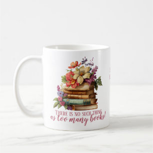 Mug Livre Lover Trop de livres Floral