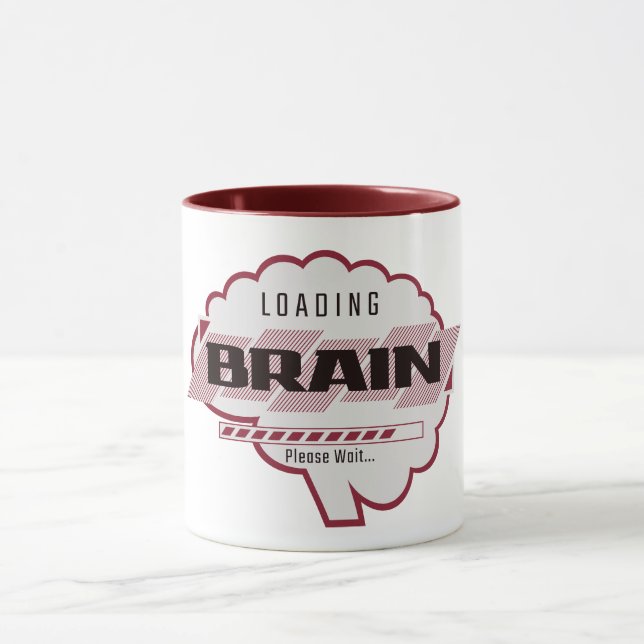 Mug Loading Brain – Please Wait Funny (Centre)