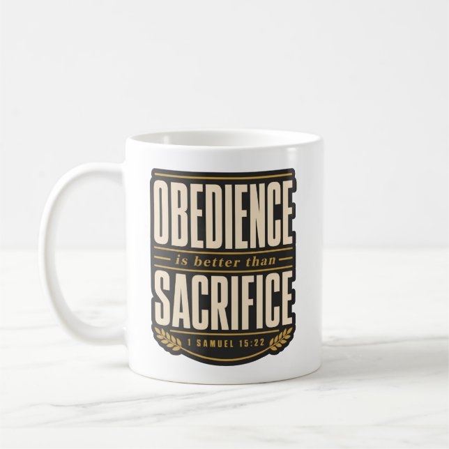 Mug L'obéissance est meilleure que le sacrifice Foi ch (Gauche)