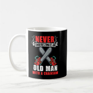 Mug Logger Vieux Guy Chainsaw Humour Lumberjack Arbori