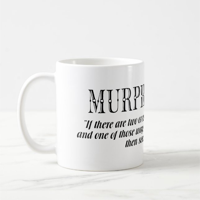 Mug Loi de Murphy (Gauche)