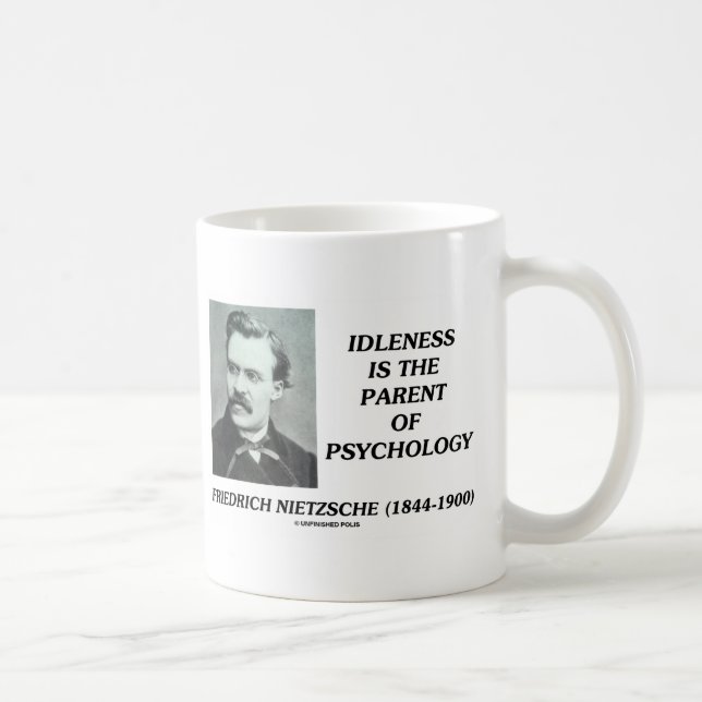 Mug L'oisiveté est le parent de la psychologie (Droite)