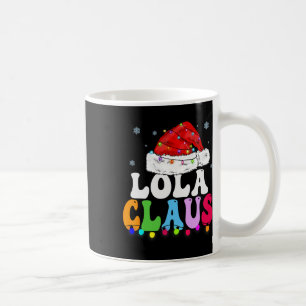 Mug Lola Claus Funny Famille de Noël jumelée Grand-mèr
