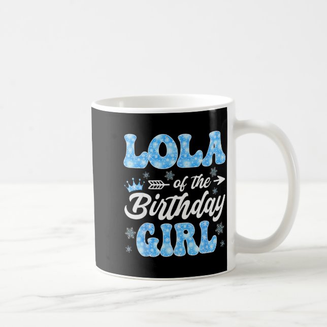 Mug Lola Of The Birthday Girl Snowflakes Winter Christ (Droite)