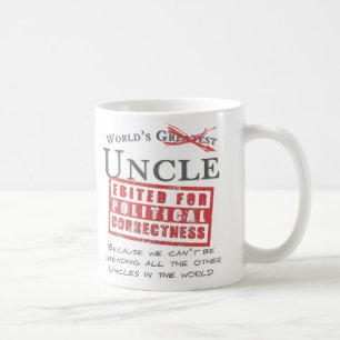 Mug L'oncle du monde politiquement correct - offensive