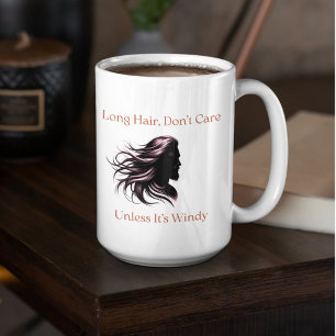 Mug Long Hair, Don't Care