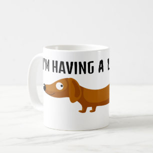Mug Longue journée Dachshund Wiener Dog Funny