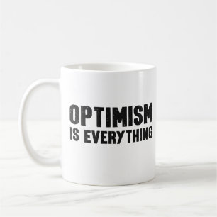 Mug L'optimisme, c'est toute citation inspirante