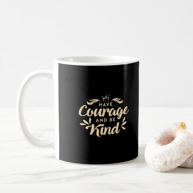 Mug L'or luxueux ont le courage et soient aimable - (Avec donut)
