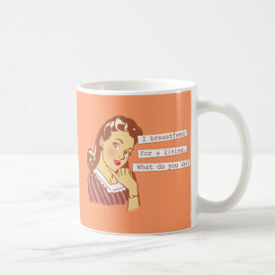 Mug L'original allaitent pour vivre le rétro humour d