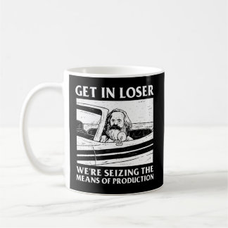 Mug Loser Nous Saisissons Les Moyens De Production