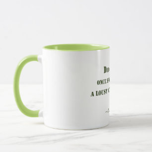 Mug Lousy Cup of Coffee