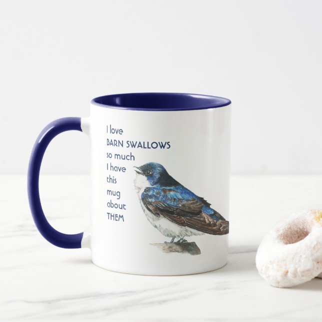 Mug Love BARN SWALLOWS tellement de choses que j'amuse (Avec donut)