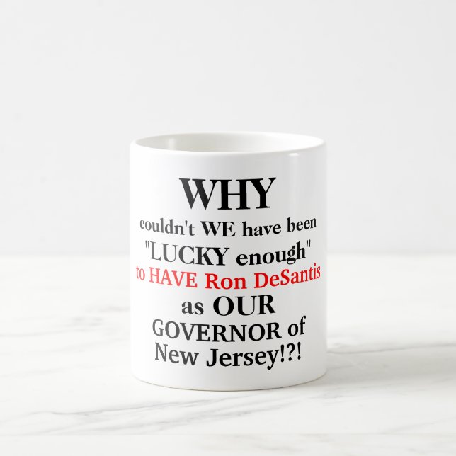 Mug Love Gov. DeSantis Pourquoi NJ a-t-il Gov. Murphy (Centre)