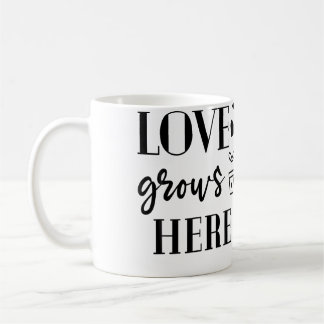 Mug Love Grows Here Plants Flower Lover Gardening Gard